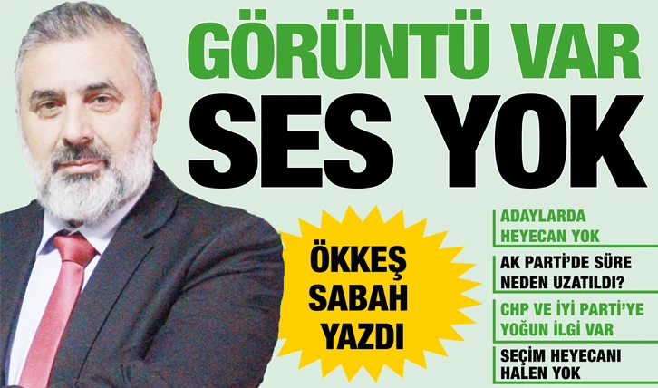 GÖRÜNTÜ VAR SES YOK