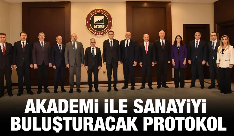 AKADEMİ İLE SANAYİYİ BULUŞTURACAK PROTOKOL