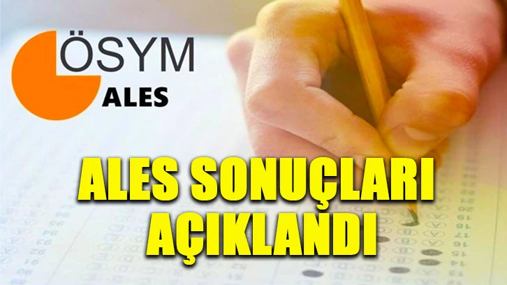 ALES sonuçları açıklandı