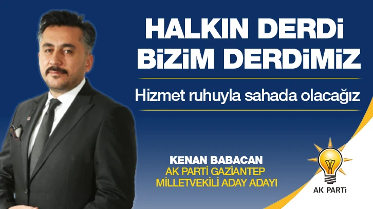 BABACAN AK PARTİ’DEN ADAYLIĞINI AÇIKLADI