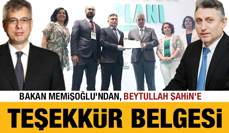 Bakan Memişoğlu&rsquo;ndan, Beytullah Şahin'e Teşekk&uuml;r Belgesi