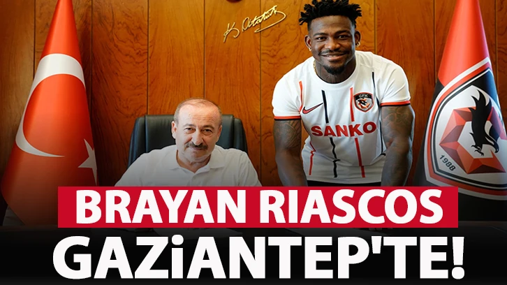 BRAYAN RIASCOS GAZİANTEP'TE!