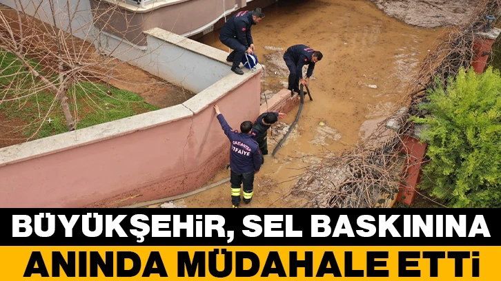 BÜYÜKŞEHİR, SEL BASKININA ANINDA MÜDAHALE ETTİ 