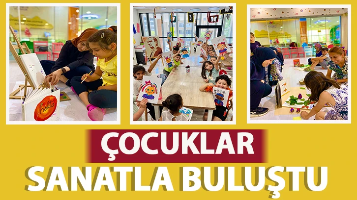 ÇOCUKLAR SANATLA BULUŞTU