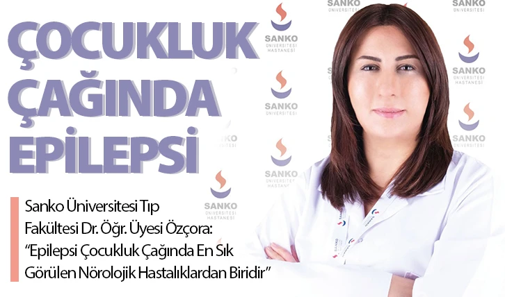 ÇOCUKLUK ÇAĞINDA EPİLEPSİ