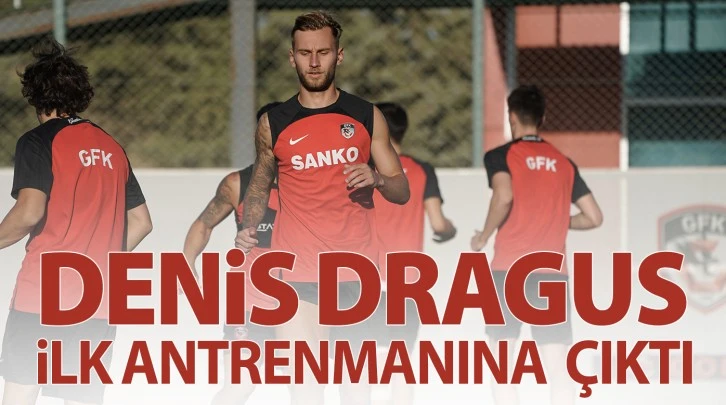 Denis Dragus ilk antrenmanına çıktı 