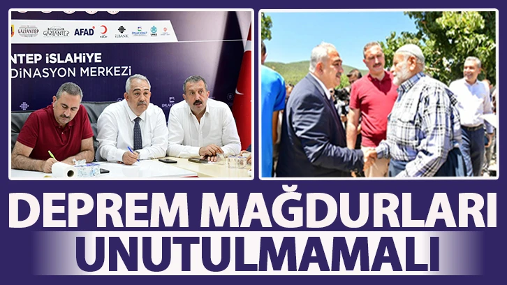 DEPREM MAĞDURLARI UNUTULMAMALI