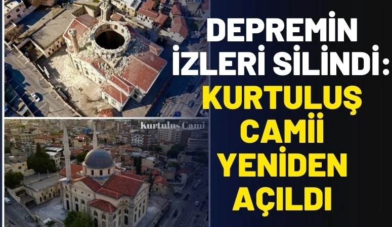 Depremin İzleri Silindi: Kurtuluş Camii Yeniden A&ccedil;ıldı