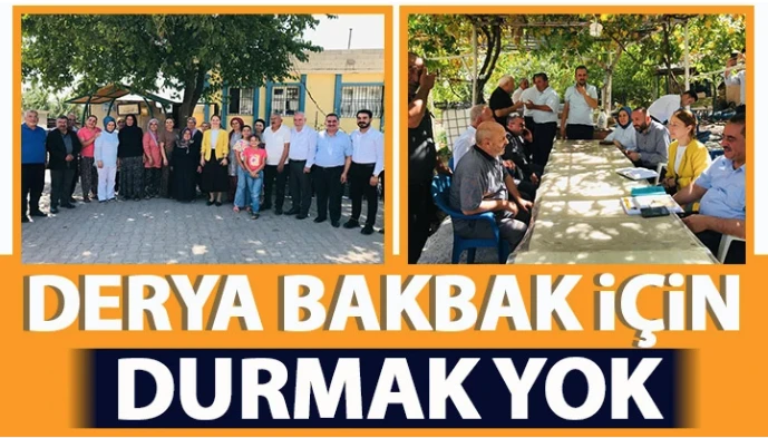 DERYA BAKBAK İÇİN DURMAK YOK