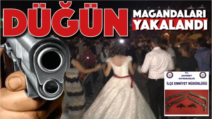 Düğün magandaları yakalandı!