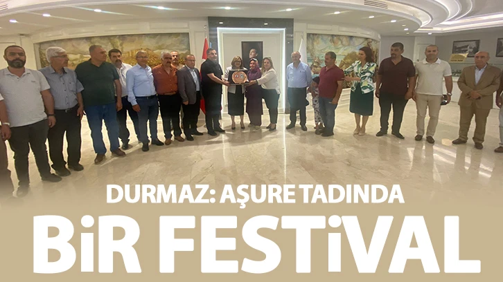 DURMAZ: AŞURE TADINDA BİR FESTİVAL 