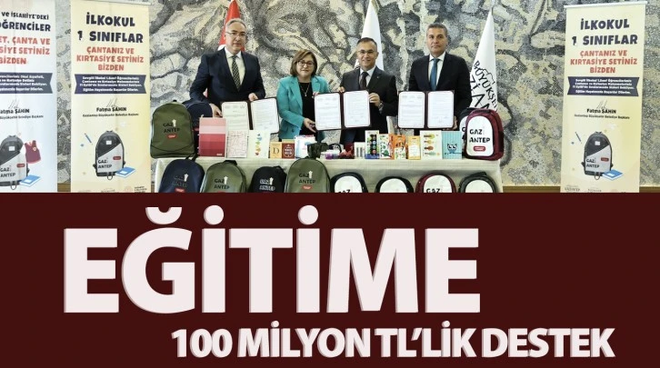  EĞİTİME 100 MİLYON TL’LİK DESTEK