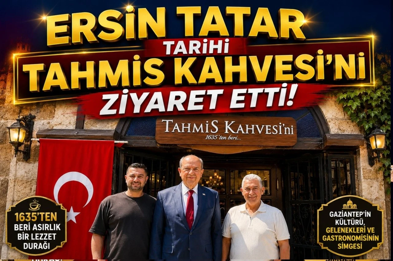 ERSİN TATAR TARİHİ TAHMİS KAHVESİ'Nİ ZİYARET ETTİ
