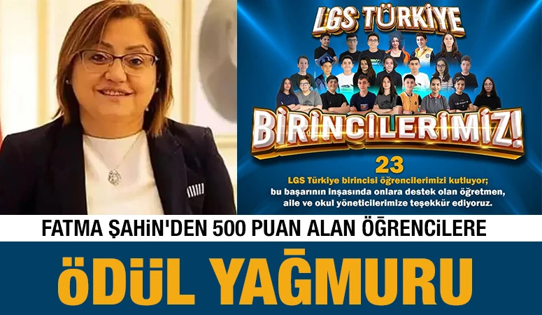 Fatma Şahin’den 500 Puan Alan Öğrencilere Ödül Yağmuru