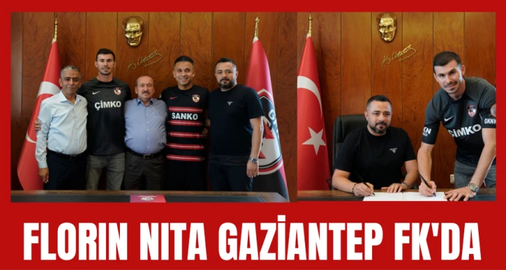 FLORIN NITA GAZİANTEP’TE!