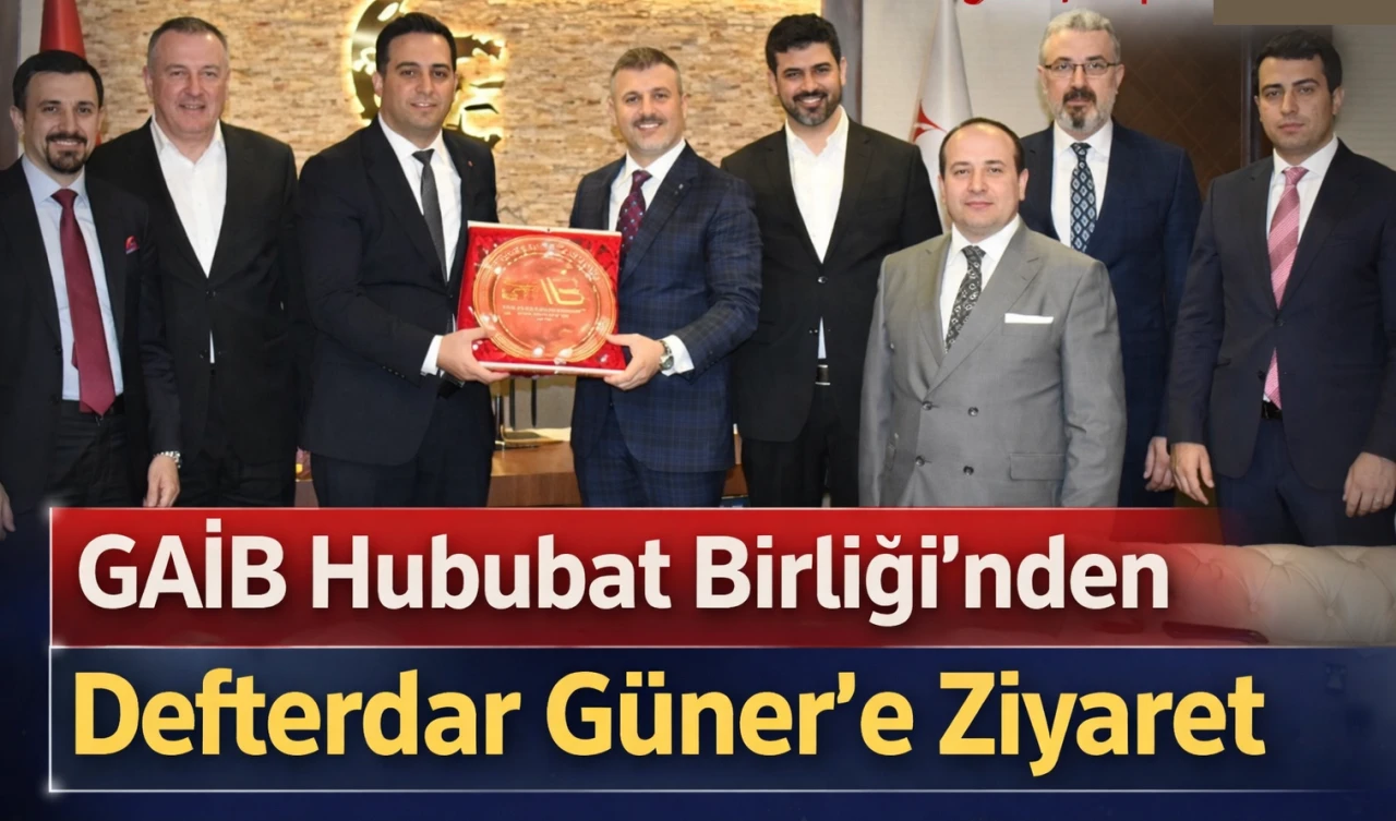 GAİB Hububat Birliği&rsquo;nden Defterdar G&uuml;ner&rsquo;e Ziyaret