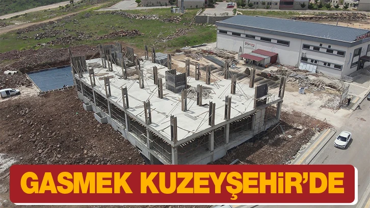 GASMEK KUZEYŞEHİR’DE