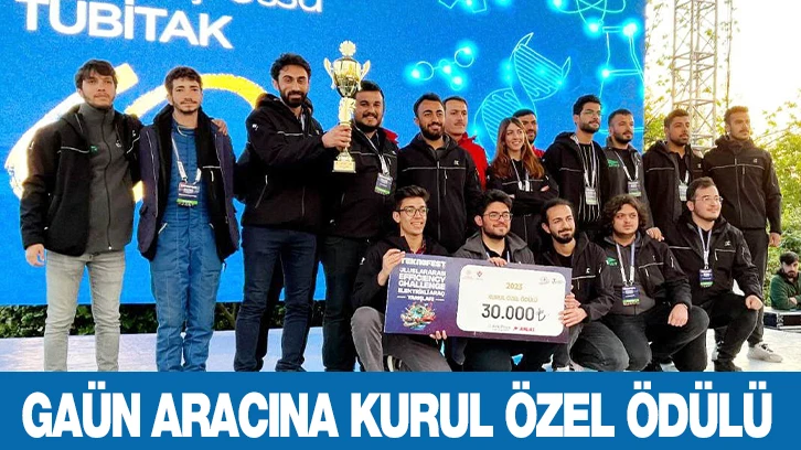 GAÜN ARACINA KURUL ÖZEL ÖDÜLÜ