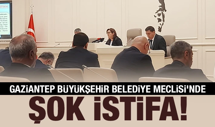 Gaziantep Büyükşehir Belediye Meclisi'nde Şok İstifa!