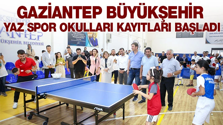 GAZİANTEP BÜYÜKŞEHİR YAZ SPOR OKULLARI KAYITLARI BAŞLADI