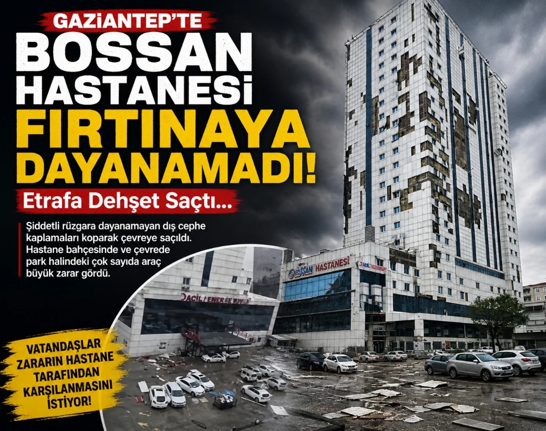 Gaziantep&rsquo;te Fırtına Hastaneyi Vurdu: Cephe Par&ccedil;aları Koptu, Ara&ccedil;lar Hasar G&ouml;rd&uuml;
