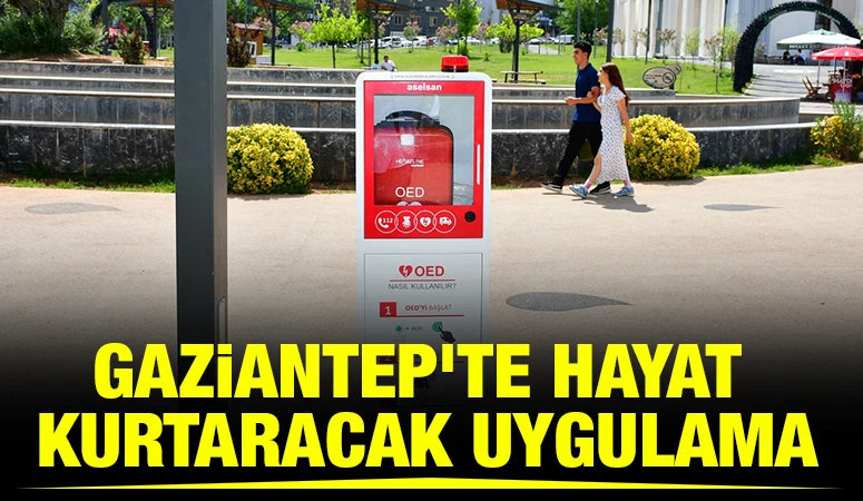 Gaziantep'te Hayat Kurtaracak Uygulama