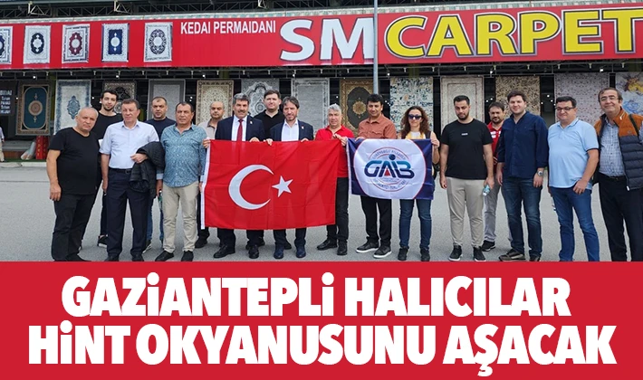 Gaziantepli halıcılar Hint Okyanusunu Aşacak