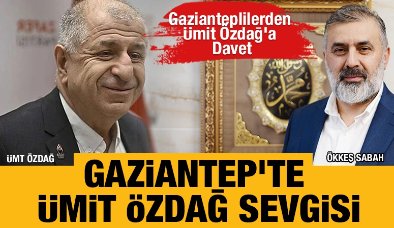 Gazianteplilerden &Uuml;mit &Ouml;zdağ&rsquo;a Davet... Gaziantep&rsquo;te &Uuml;mit &Ouml;zdağ Sevgisi