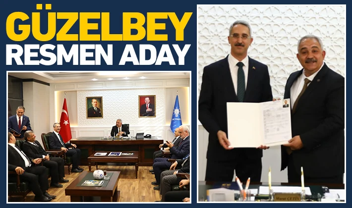 Güzelbey resmen aday