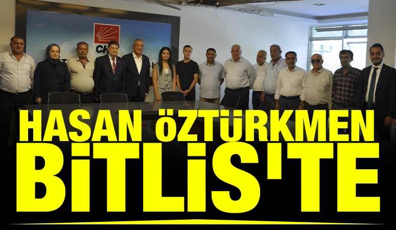 Hasan &Ouml;zt&uuml;rkmen, Bitlis&rsquo;te