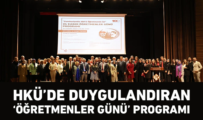 HKÜ’de duygulandıran ‘Öğretmenler Günü’ Programı