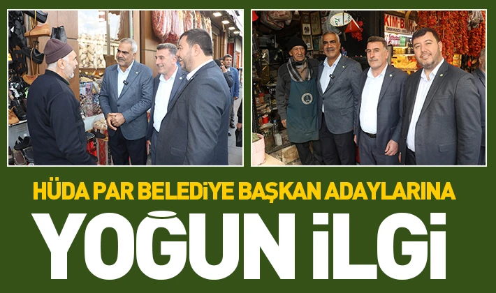 HÜDA PAR Belediye Başkan Adaylarına yoğun ilgi