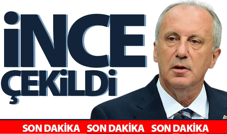 İNCE ÇEKİLDİ