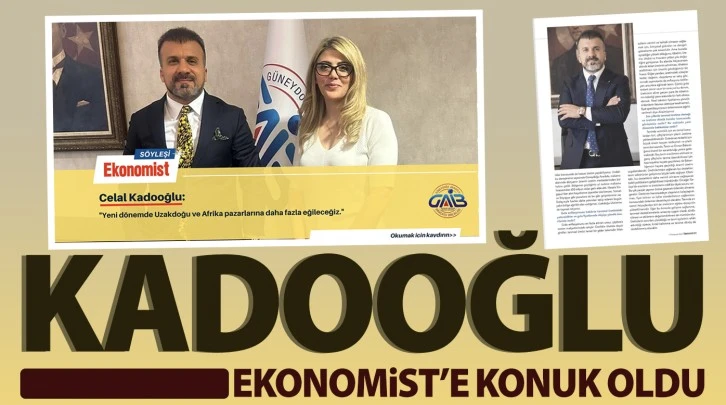 Kadooğlu Ekonomist'e konuk oldu