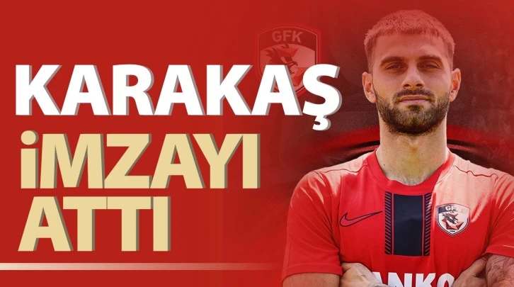 Karakaş imzayı attı