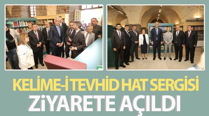 KELİME-İ TEVHİD HAT SERGİSİ ZİYARETE AÇILDI