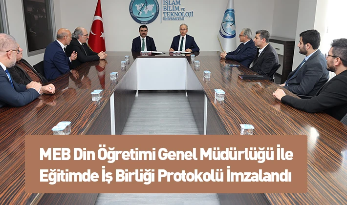 MEB Din Öğretimi Genel Müdürlüğü İle Eğitimde İş Birliği Protokolü İmzalandı