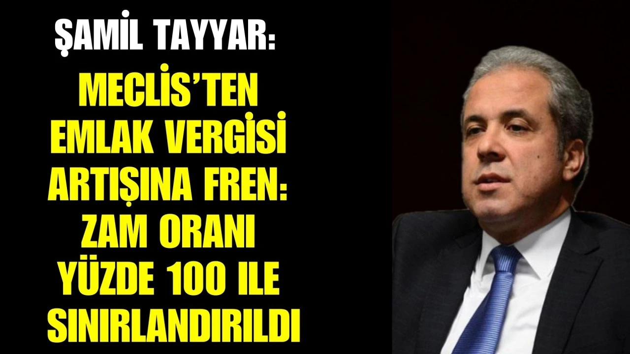 Meclis&rsquo;ten Emlak Vergisi Artışına Fren: Zam Oranı Y&uuml;zde 100 ile Sınırlandırıldı
