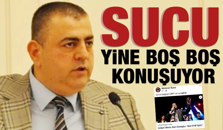 MEHMET SUCU YİNE BOŞ BOŞ KONUŞUYOR