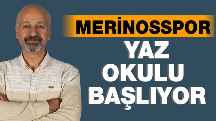 MERİNOSSPOR YAZ OKULU BAŞLIYOR