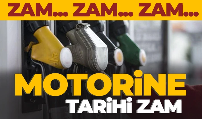 Motorine tarihi zam