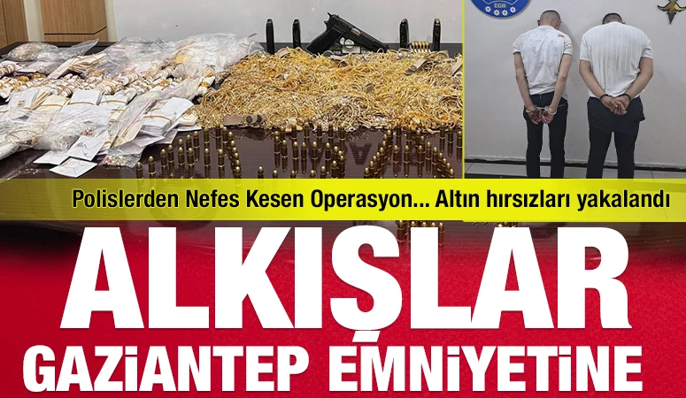 ALKIŞLAR GAZİANTEP EMNİYETİNE