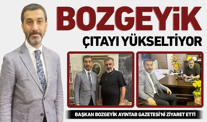 BOZGEYİK ÇITAYI YÜKSELTİYOR