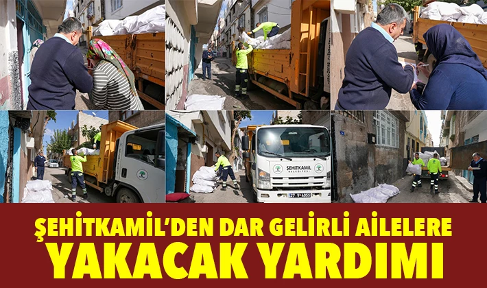 ŞEHİTKAMİL’DEN DAR GELİRLİ AİLELERE YAKACAK YARDIMI