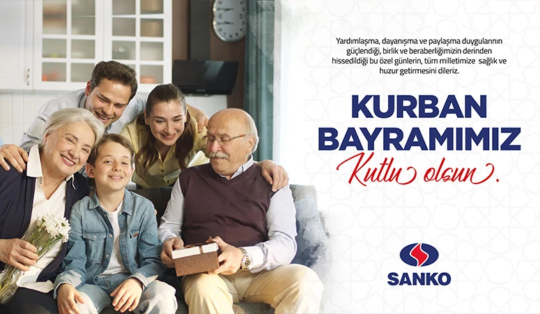 SANKO HOLDİNG'TEN KURBAN BAYRAMI MESAJI