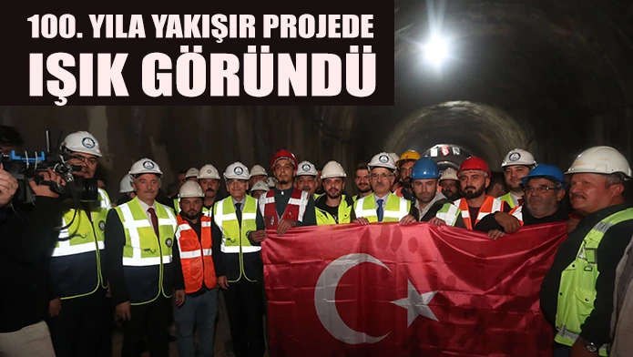 100. YILA YAKIŞIR PROJEDE IŞIK GÖRÜNDÜ