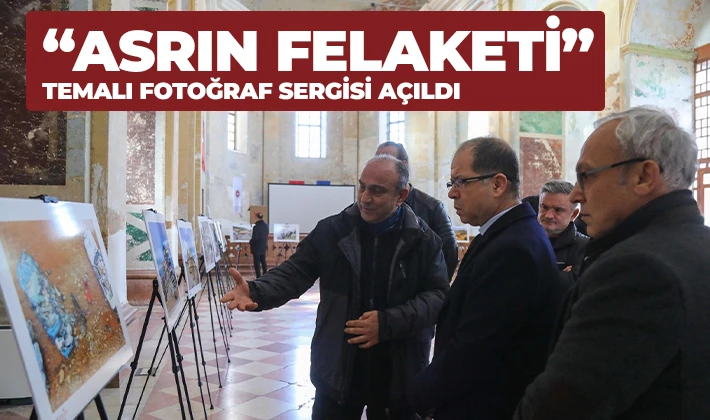 “ASRIN FELAKETİ” TEMALI FOTOĞRAF SERGİSİ AÇILDI