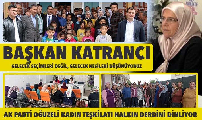 AK PARTİ OĞUZELİ KADIN TEŞKİLATI HALKIN DERDİNİ DİNLİYOR