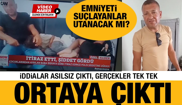 İDDİALAR ASILSIZ ÇIKTI, GERÇEKLER TEK TEK ORTAYA ÇIKTI