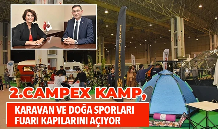 2.CAMPEX KAMP, KARAVAN VE DOĞA SPORLARI FUARI KAPILARINI AÇIYOR